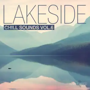 Lakeside Chill Sounds, Vol. 6