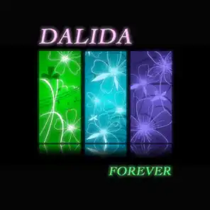 Dalida... Forever (125 chansons originales - remastered)