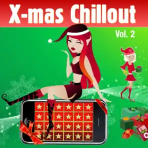 Xmas Chill Vol. 2 (Winter Lounge Cafe Chillout)