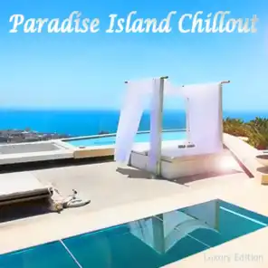 Paradise Island Chillout (Luxury Beach Lounge)