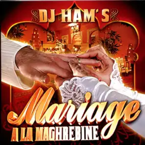 DJ Ham's Mariage a La Maghrebine