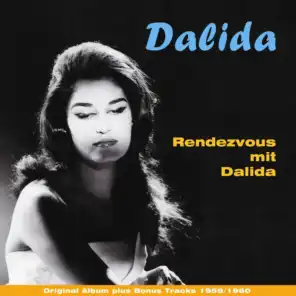 Rendezvous mit Dalida (Original album plus bonus tracks 1959/1960) [feat. Orchester Raymond Lefevre]