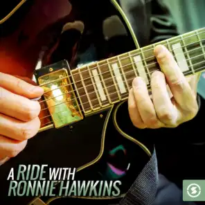 A Ride with Ronnie Hawkins