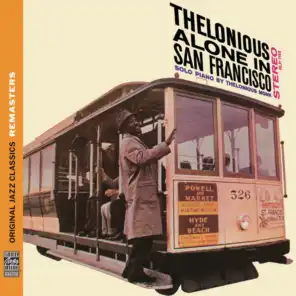 Thelonious Alone in San Francisco [Original Jazz Classics Remasters]