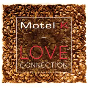Motel K (Love Connection)