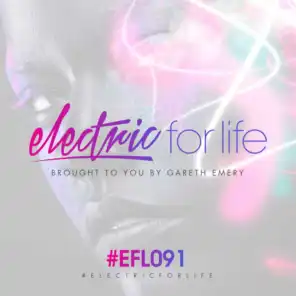 Electric For Life (EFL091) (Intro)