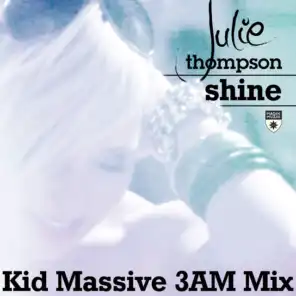 Shine (Kid Massive 3AM Mix)