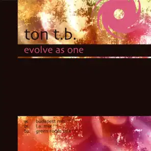 Evolve As One (Green Room Mix)