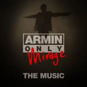 Armin Only - Mirage 'The Music' (Mixed Version)