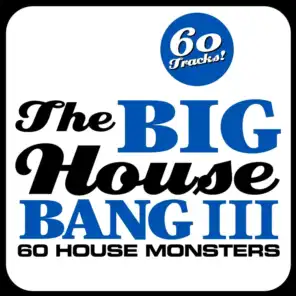 The Big House Bang! Vol. 3 - 60 House Monsters