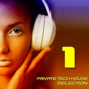 Private Tech House Selection, Vol. 1