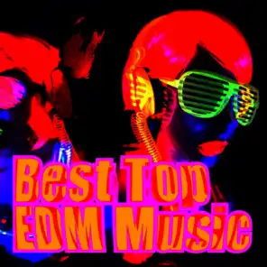 Best Top EDM Music