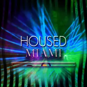 Housed Miami (200 Ibiza Songs 2015 Dance Club)