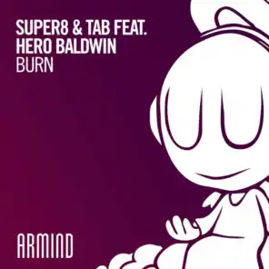 Burn (Extended Mix) [feat. Hero Baldwin]