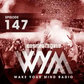 Wake Your Mind Radio 147