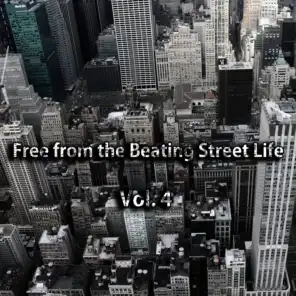 Free from the Street City Life, Vol. 4