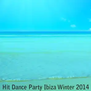 Hit Dance Party Ibiza Winter 2014 (50 House Electro Tribal Top Tunes)