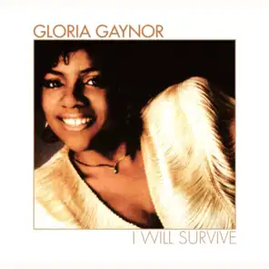 I Will Survive - The Original Album of Gloria Gaynor