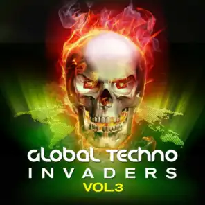 Global Techno Invaders, Vol. 3 (Best of Minimal and Progressive Techno, a Selection of Electronic Hardgrooves)