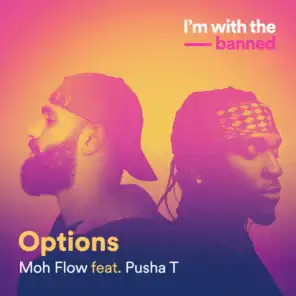 Options (feat. Pusha T)
