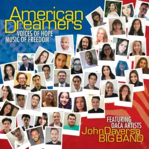 American Dreamers: Voices of Hope, Music of Freedom (feat. DACA Artists)