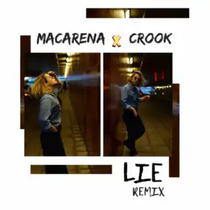 Lie (Crook Remix)
