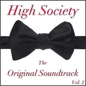 High Society: The Original Soundtrack, Vol. 2