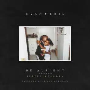 Be Alright (feat. Steven Malcolm)