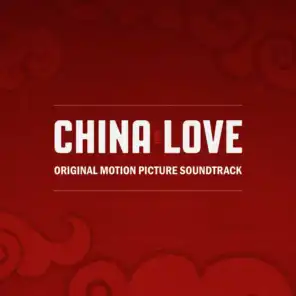 China Love (Original Motion Picture Soundtrack)