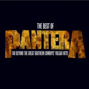 The Best of Pantera: Far Beyond the Great Southern Cowboy's Vulgar Hits