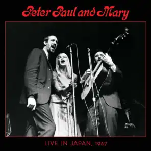 Peter, Paul and Mary: Live in Japan, 1967