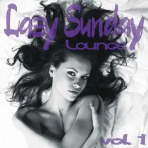 Lazy Sunday Lounge Vol. 1