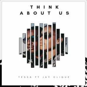 Think About Us (feat. Jay Clique)