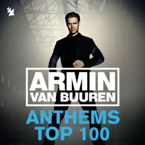 Armin Anthems Top 100 (Ultimate Singles Collected)