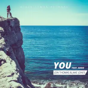 You (Radio Edit) [feat. Addie]