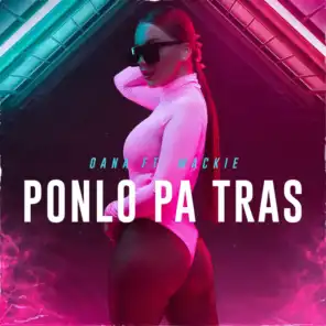 Ponlo Pa Tras (feat. Mackie)