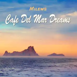 Cafe Del Mar Dreams