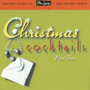 Ultra-Lounge / Christmas Cocktails Volume II