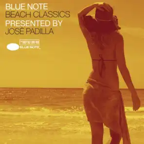 Blue Note Beach Classics Presented By José Padilla