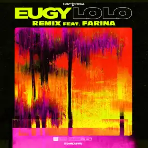 LoLo (Remix) [feat. Farina]