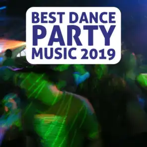 Best Dance Party Music 2019
