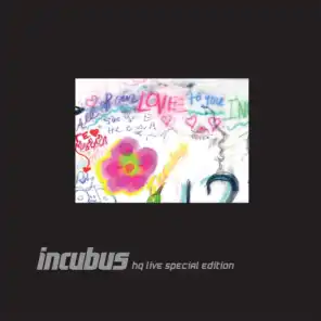 Incubus HQ Live Deluxe Edition